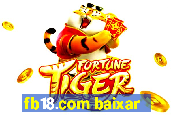 fb18.com baixar